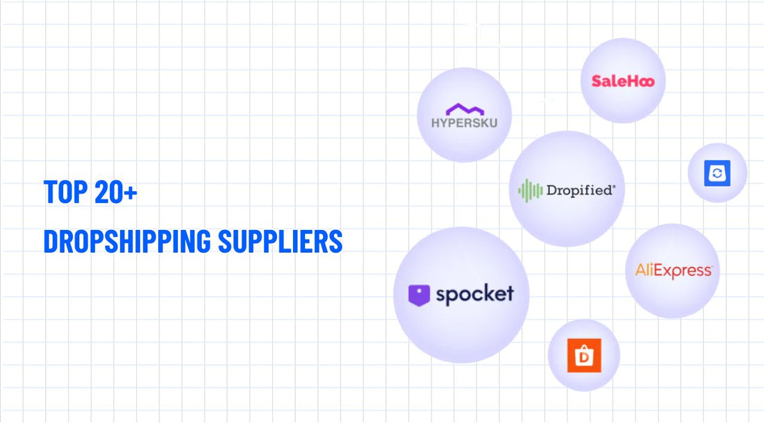 Top 20+ Dropshipping Suppliers in 2025 for Every Business Type