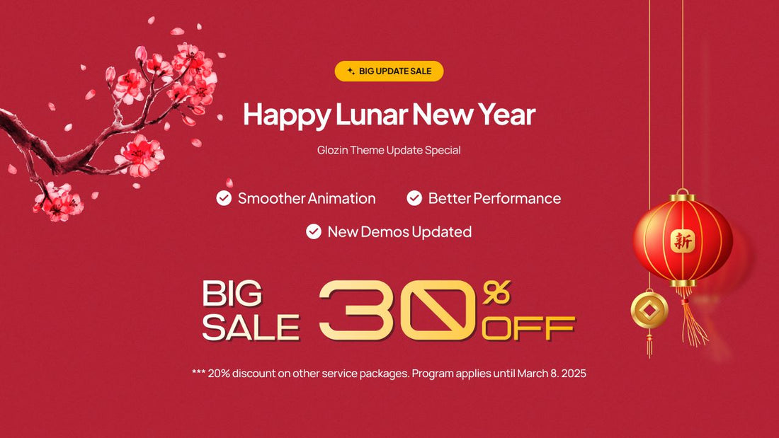 Glozin Lunar New Year Big Update - Don't Miss Our Special Offer