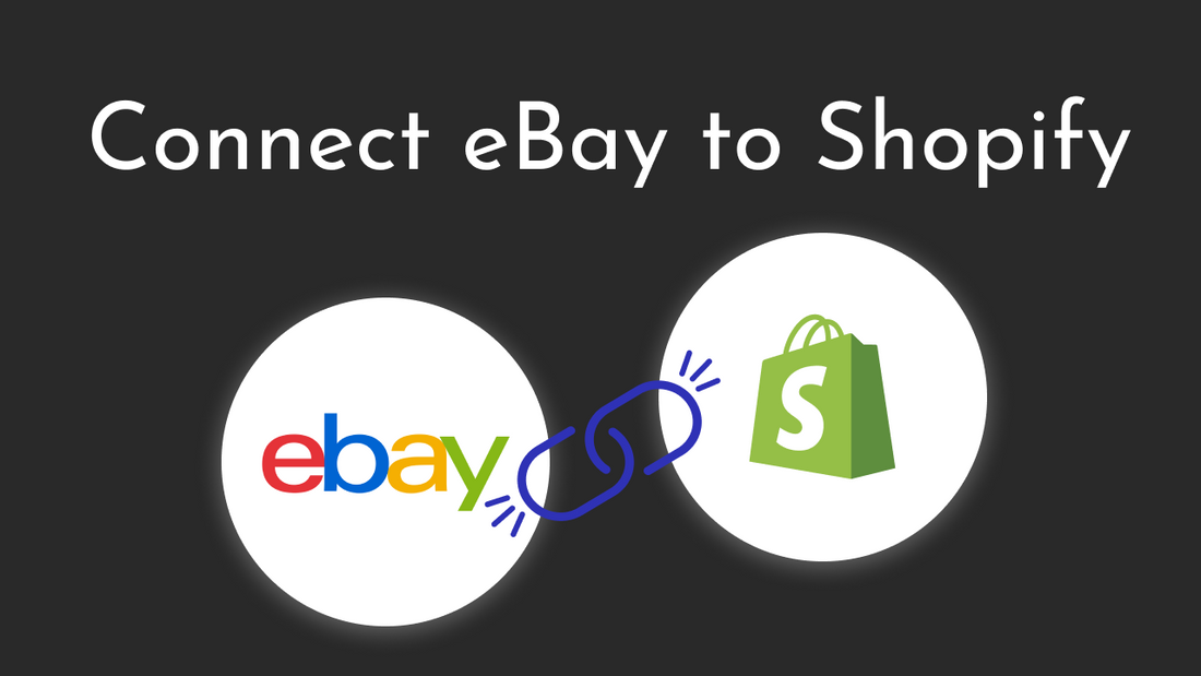 How to Link eBay to Shopify Store in 5 Steps
