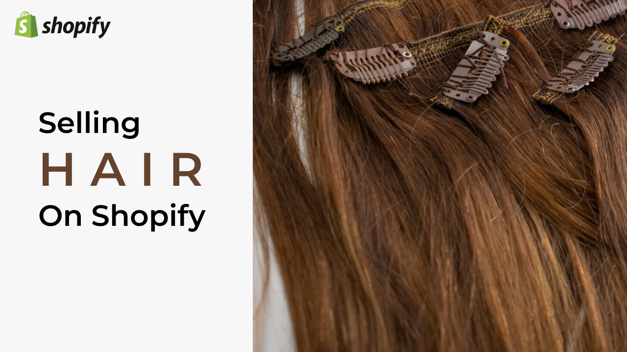 sell hair on shopify