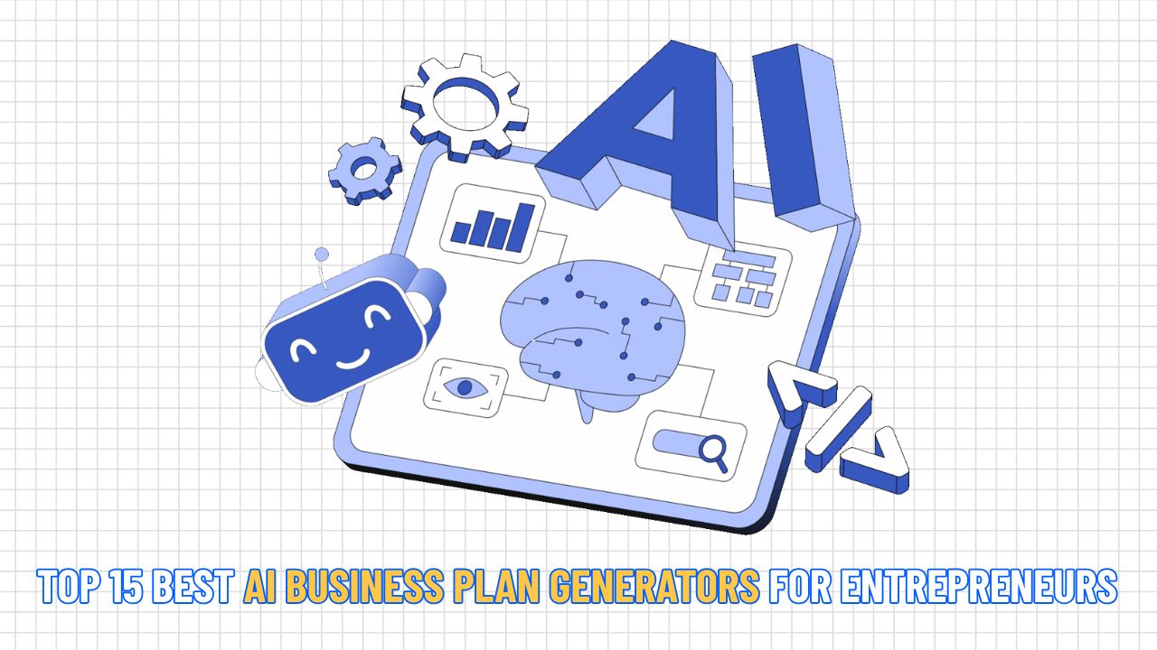 Top 15 Best AI Business Plan Generators for Entrepreneurs