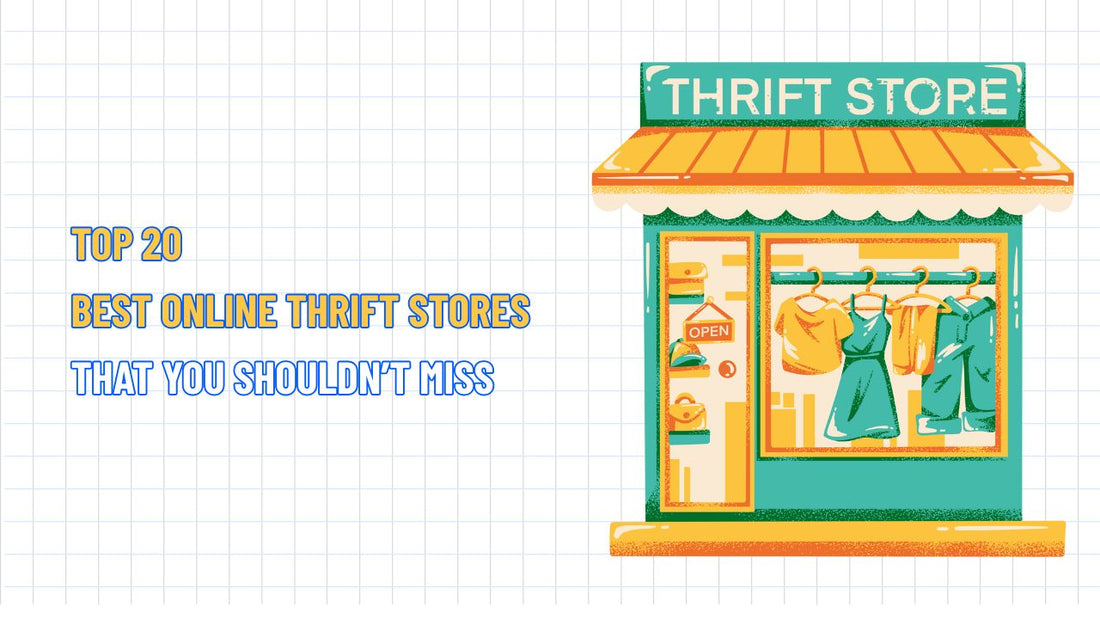 TOP 20 Best Online Thrift Stores that You Shouldn’t Miss