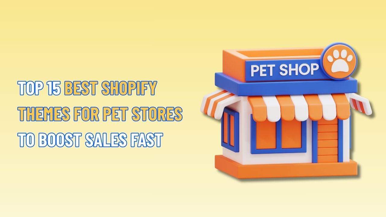TOP 15 Best Shopify Themes for Pet Stores to Boost Sales Fast