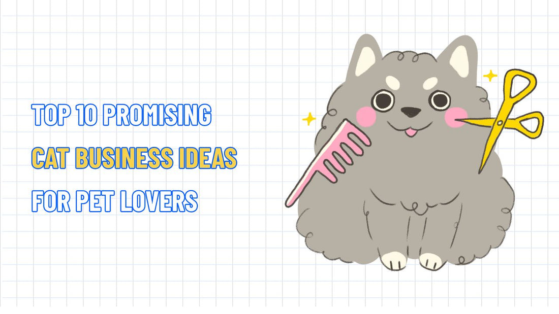 TOP 10 Promising Cat Business Ideas for Pet Lovers in 2025