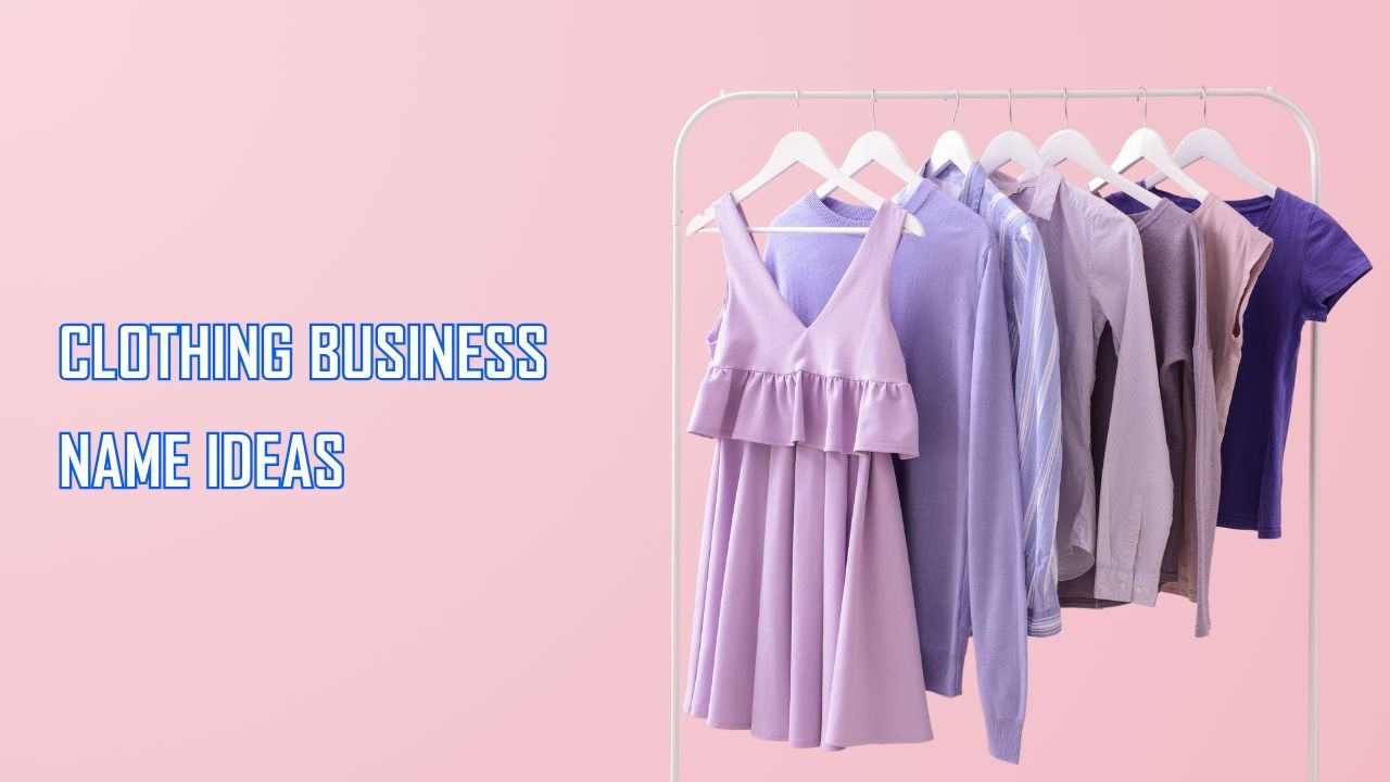 Clothing brand name ideas