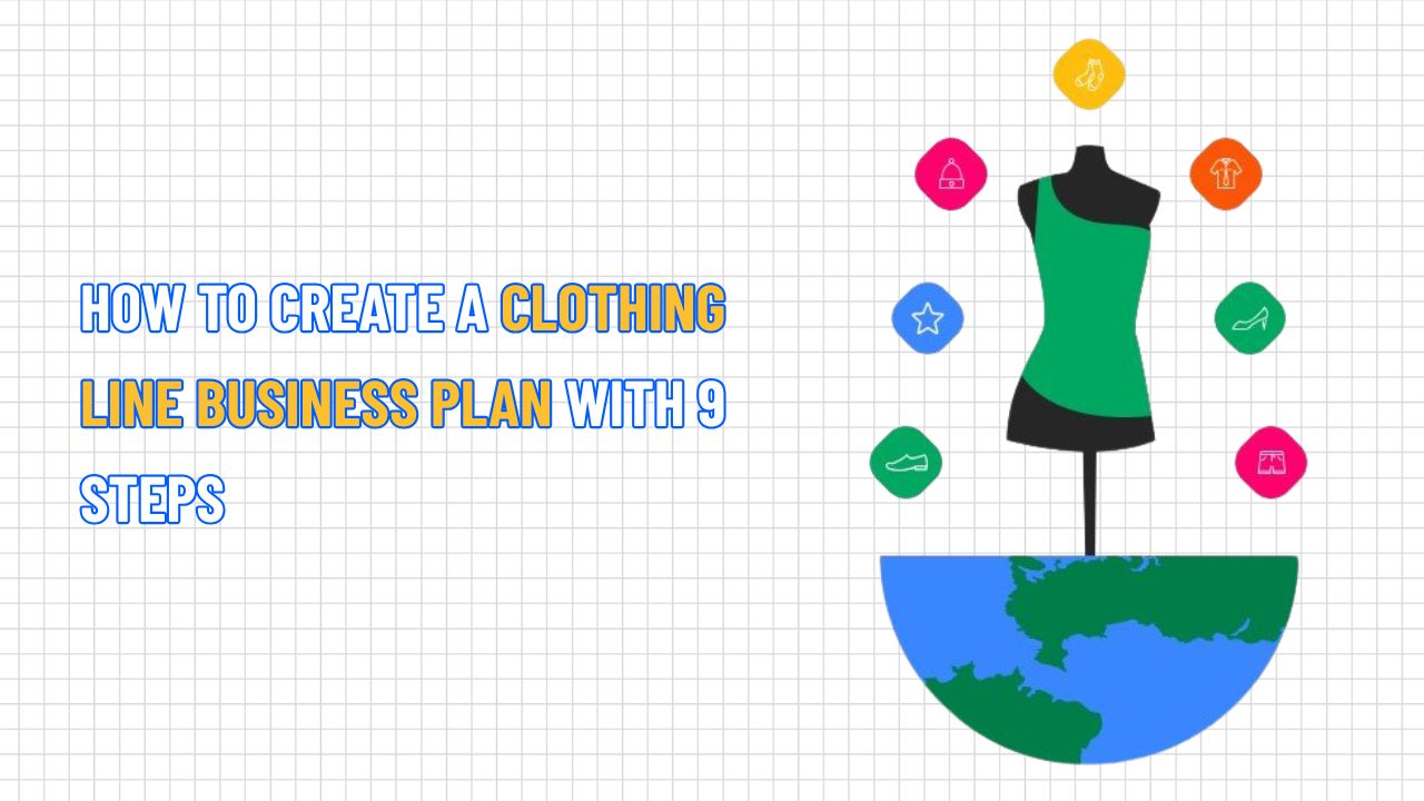 How to Create a Clothing Line Business Plan With 9 Steps