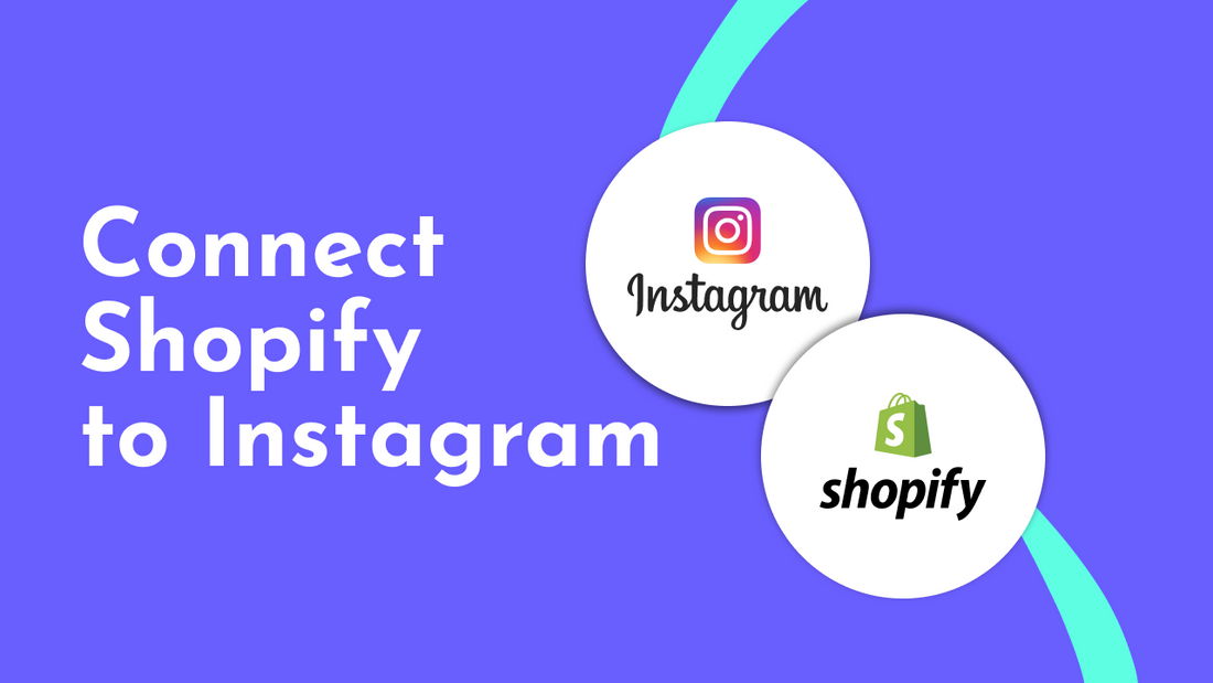 How to Connect Shopify to Instagram Simple Guide