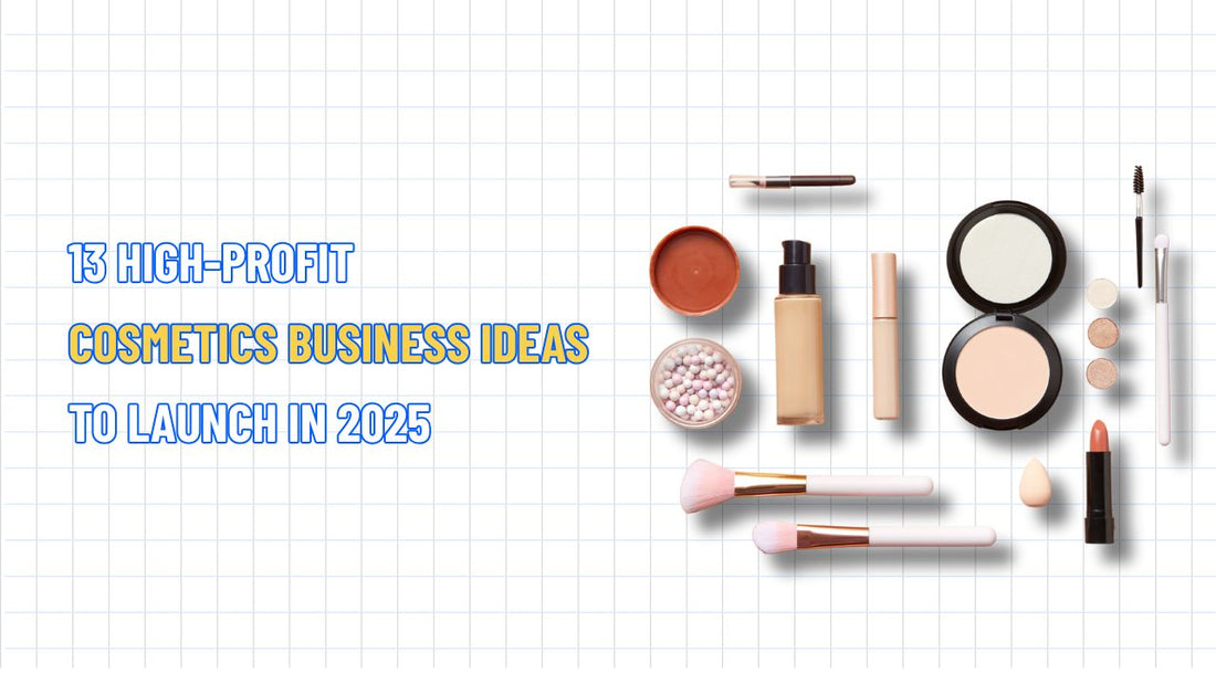 Cospetics 13 High-Profit Cosmetics Business Ideas to Launch in 2026 – NextSky