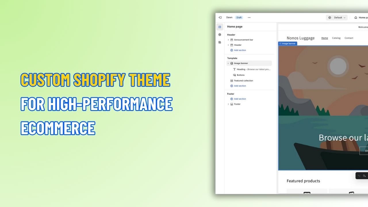 Custom Shopify Theme for High-Performance eCommerce