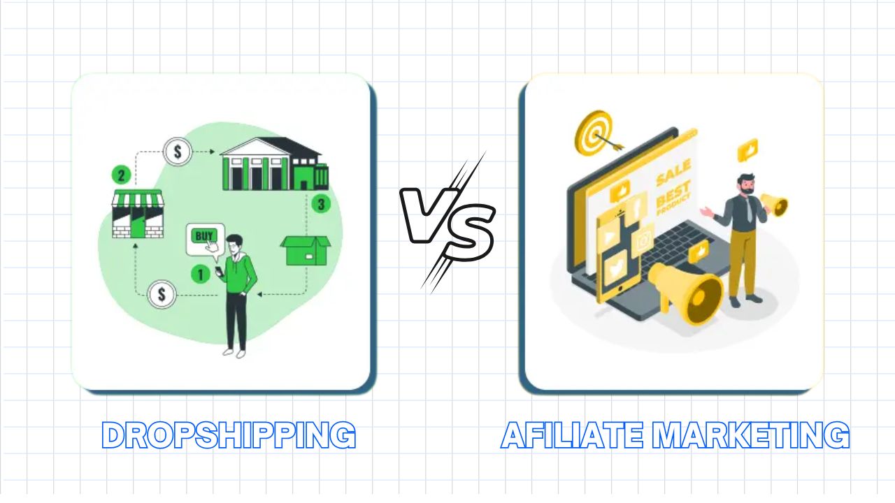 Dropshipping and Affiliate Marketing