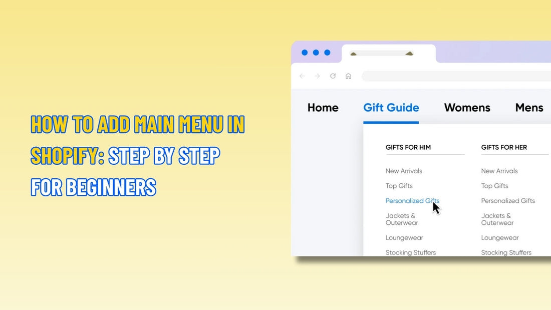 How to Add Main Menu in Shopify Step by Step for Beginners