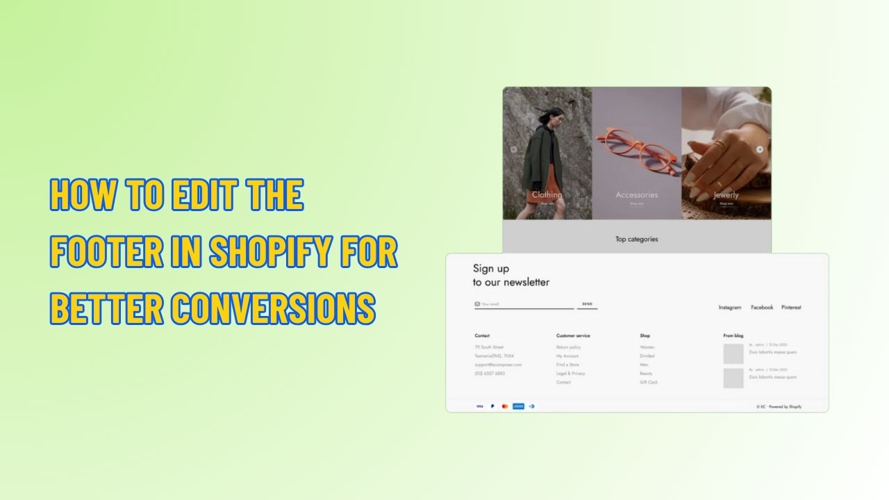 How to Edit the Footer in Shopify for Better Conversions