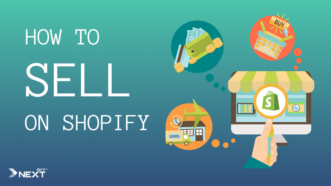 how to sell on shopify