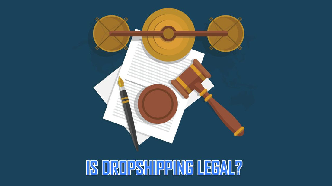 Is Dropshipping Legal? A Compilation Of Laws You Need To Know