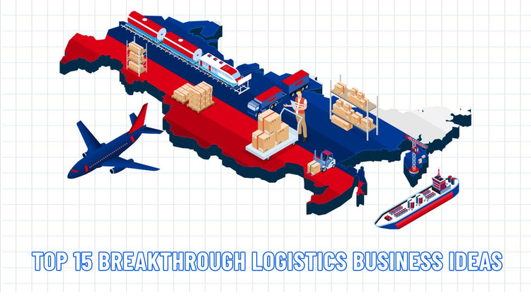 TOP 15 Breakthrough Logistics Business Ideas for 2026 – NextSky