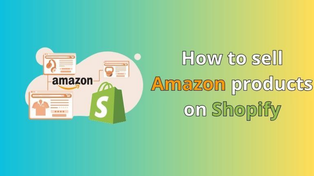 sell amazon products on shopify