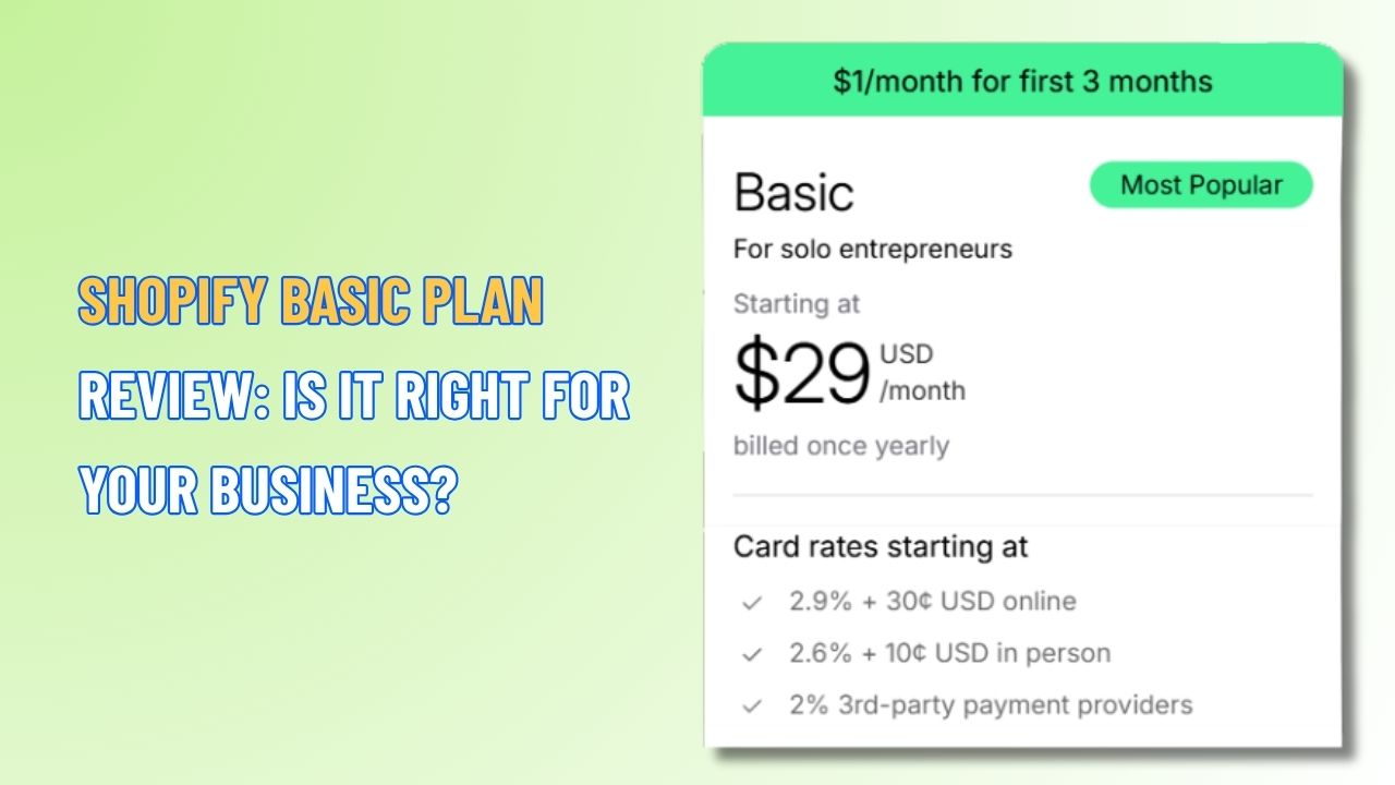 Shopify Basic Plan Review 2026: Is It Right for Your Business?