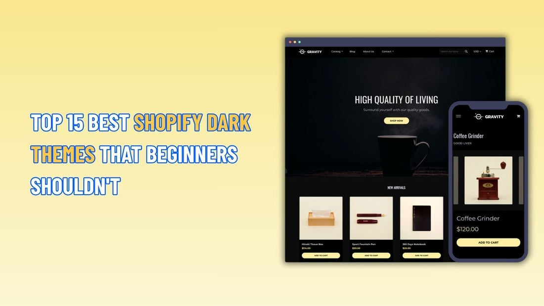 Top 15 Best Shopify Dark Themes that Beginners Shouldn't
