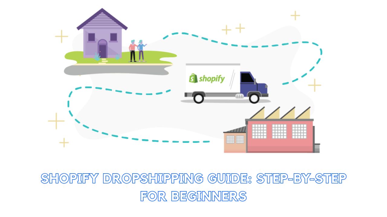 Shopify Dropshipping Guide