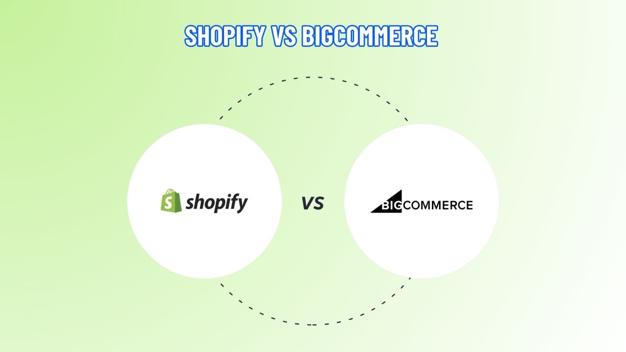 Shopify Vs. BigCommerce: Which eCommerce giant suits you the most?