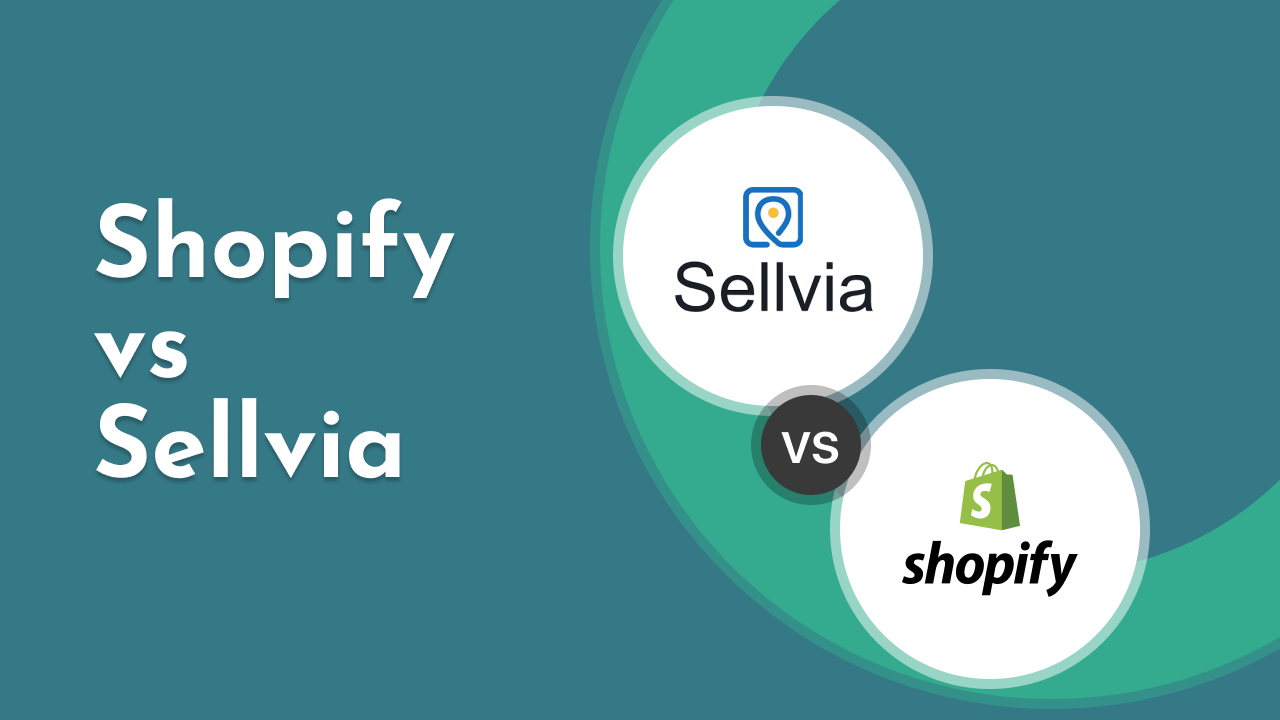 Sellvia vs Shopify: Is Sellvia better than Shopify for Dropshipping?