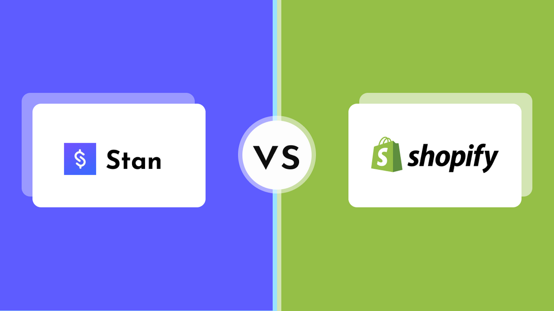 Shopify vs Stan Store: Pick The Right Platform for Your Store