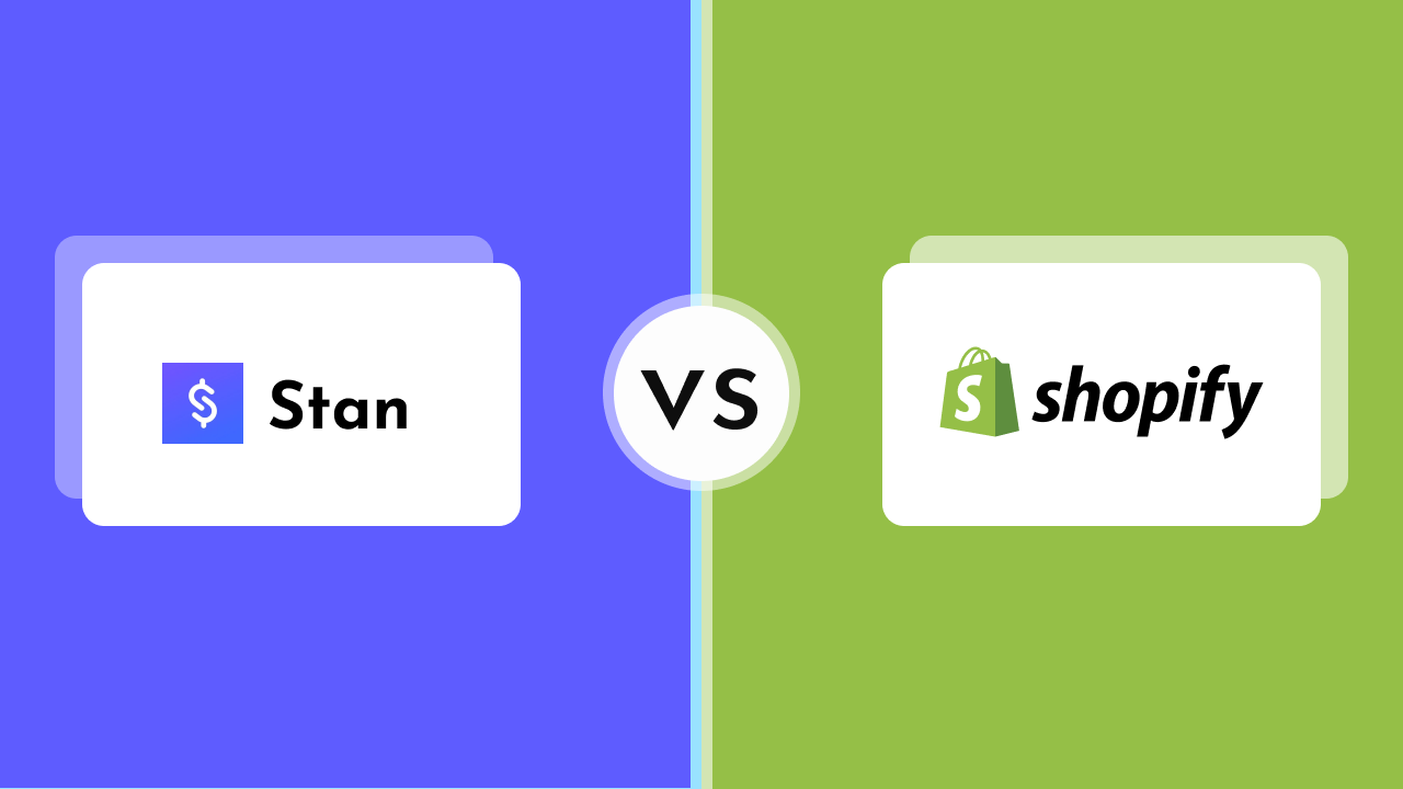 Shopify vs Stan Store: Pick The Right Platform for Your Store