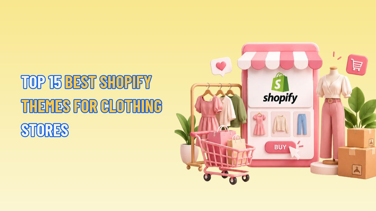 Top 15 Best Shopify Themes for Clothing Stores (Free & Paid)