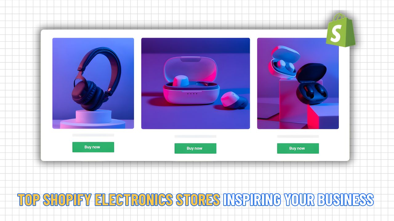 Top Shopify Electronics Stores Inspiring Your Business