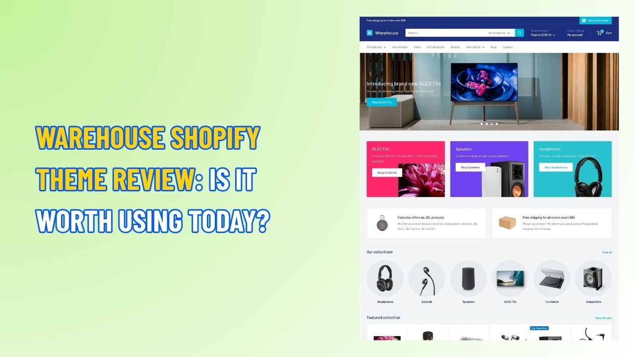 Warehouse Shopify Theme Review: Is It Worth Using Today?