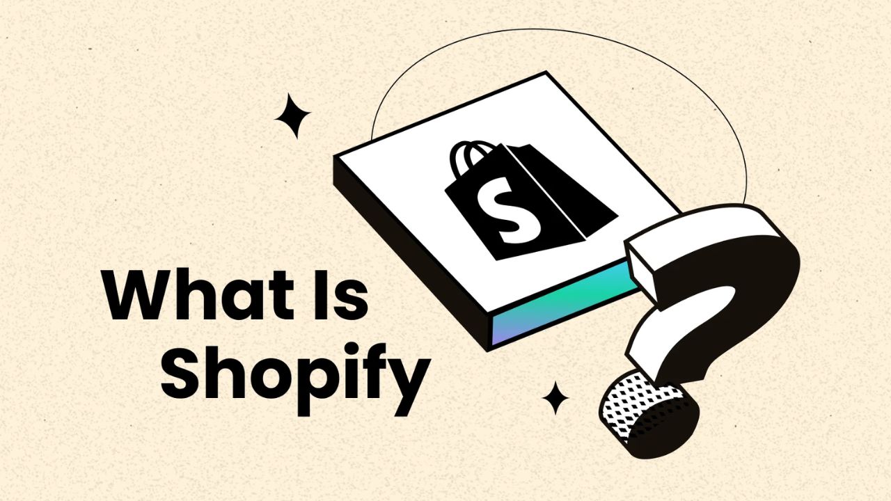 What Is Shopify and How Does It Work?
