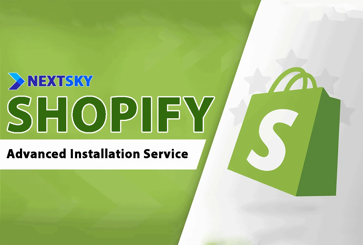 Shopify Advanced Installation Service