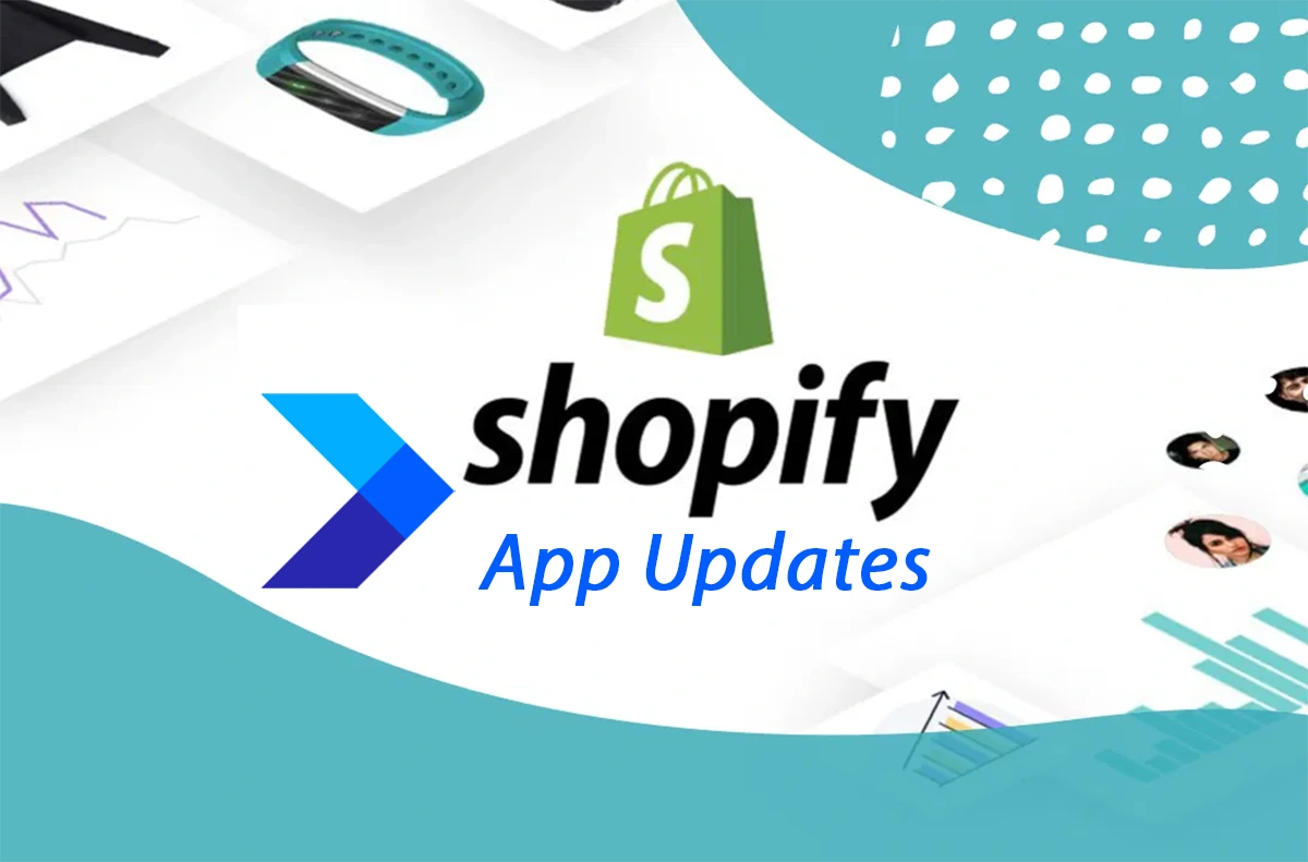 Shopify app updates